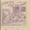 Husking in the old red barn
