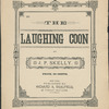 The laughing coon