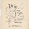The party at Odd Fellow Hall