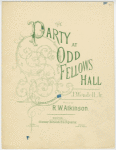 The party at Odd Fellow Hall