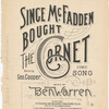 Since McFadden bought the cornet