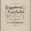 I'll remember and pray for you still