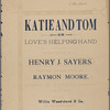 Katie and Tom, or, Love's helping hand