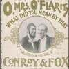 O, Mrs. O'Flarity, what did you mean by that