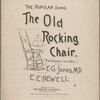 The old rocking chair (that stands in the attic)