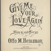 Give me your love again