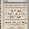 A kiss from your own dear wife