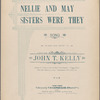Nellie and May, sisters were they