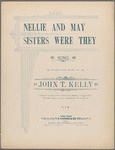 Nellie and May, sisters were they