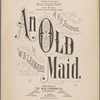 An old maid