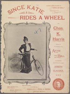 Since Katie rides a wheel / by... Digital ID: 1157578. New York Public Library