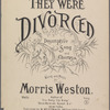 They were divorced