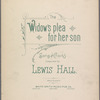 The widow's plea for her son