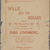 Willie and the Indians, or, The pale face boy