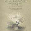 A sketch of the origin and progress of steam navigation from authentic documents.