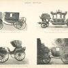 Fig. 30. - Plain coach of the Duchess of Teck; Fig. 31. - State coach of the Lord Mayor of London; Fig. 32. - Equirotal carriage of Field Marshal Arthur, First Duke of Wellington; Fig. 33. - Dress coach of Field Marshal Arthur, First Duke of Wellington. Great Britain.