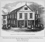 This church once stood near the house of Lewis Hayden, 66 Phillips Street, Boston, Massachusetts.