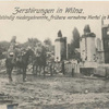 Zerstörungen in Wilna. Das vollständig niedergebrannte, frühere vornehme Viertel in Wilna.