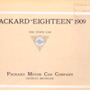 Packard "Eighteen" 1909; The town car built entirely in the Packard shops; Packard Motor Car Company, Detroit, Michigan [Title page].