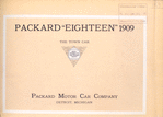 Packard "Eighteen" 1909; The town car built entirely in the Packard shops; Packard Motor Car Company, Detroit, Michigan [Title page].