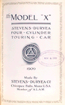 The Model "X" ; Stevens-Duryea four-cylinder touring car, 1909 [Title page].