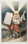 The Democratic Moses and his selfmade commandments. [William Jennings Bryan]