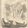 The dream of the Chief Butler. [Cartoon from 'American Enterprise - No. 2, pg. 6].