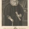 Sir Julius Cæsar, Knt. Master of the Rolls, &c. Born at Tottenham in Middlesex, 1557, Died April 18th, 1636.