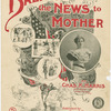 Break the news to mother