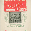 Dangerous girls, or, Our git up and git