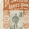 De swellest ladies' coon in dis yer town