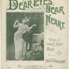 Dear eyes, dear heart