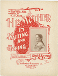 His mother is waiting and hoping