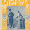 If you love me leave me