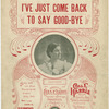 I've just come back to say good-bye