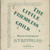 The little friendless child