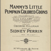 Mammy's little pumpkin colored coons