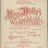 Miss Dolly's washer-maids