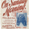 On Sunday morning. (Willie's misfit pants)