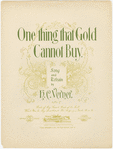 One thing that gold cannot buy