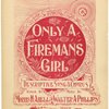 Only a firemans girl