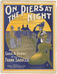 On the piers at night