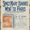 Since Mary Harris went to Paris