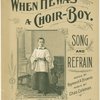 When he was a choir-boy