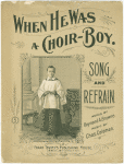 When he was a choir-boy