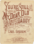You're still my dear old daddy