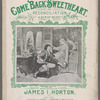 Come back sweetheart, or, Reconciliation