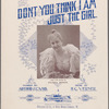 Don't you think I am just the girl