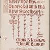 Every boy has quarreled with his first sweetheart