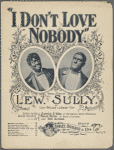 I don't love nobody